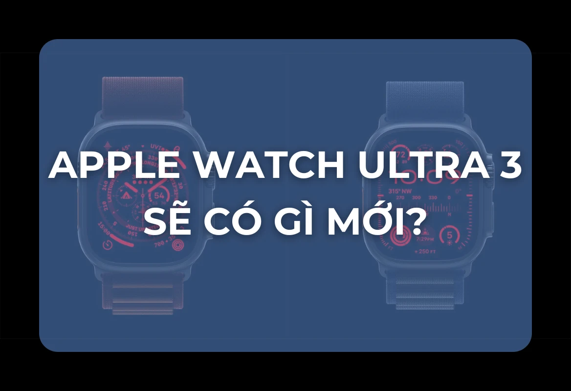 Apple Watch Ultra 3: Hé Lộ Hai Nâng Cấp Đột Phá Định Nghĩa Lại Kết Nối – Sẵn Sàng Cho Mọi Cuộc Phiêu Lưu