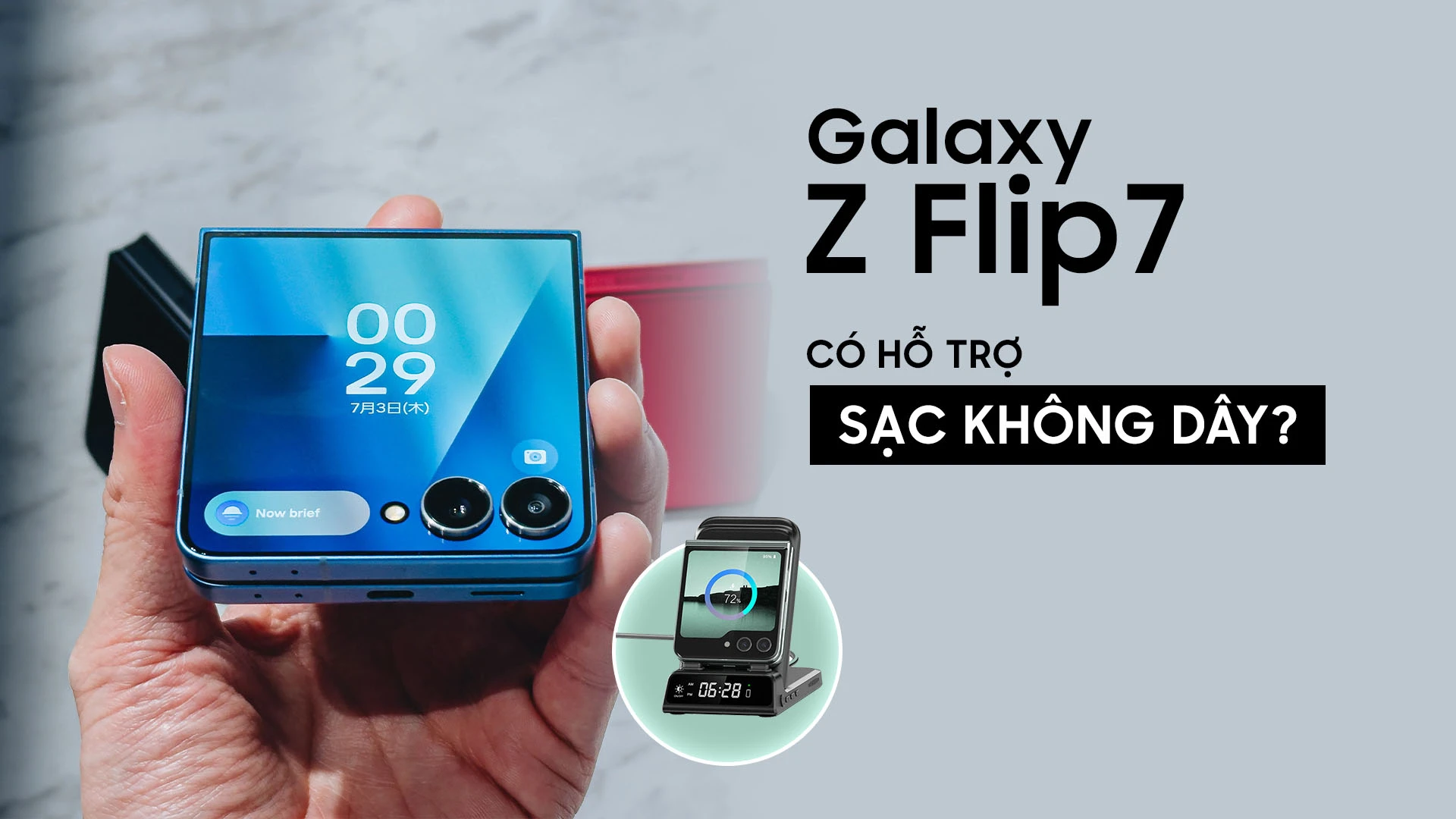 Z Flip 7 có hỗ trợ sạc không dây không? Những nâng cấp đáng giá của mẫu điện thoại gập 2025