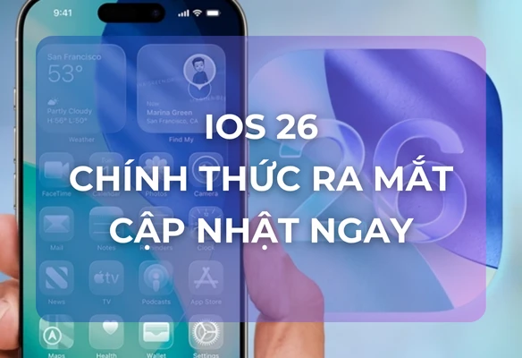 iOS 26 Chính Thức Ra Mắt: Nâng Cấp Giao Diện Liquid Glass Và Sức Mạnh Apple Intelligence