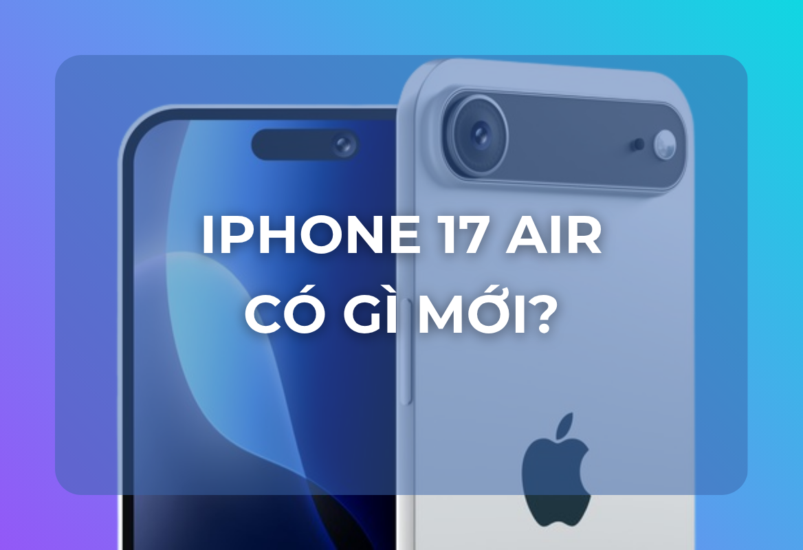 iPhone 17 Air: Kích Thước Màn Hình Mới 6.6 Inch Và Những Nâng Cấp Đột Phá Cho Dòng Phi Pro – Bước Đi Mới Của Apple?