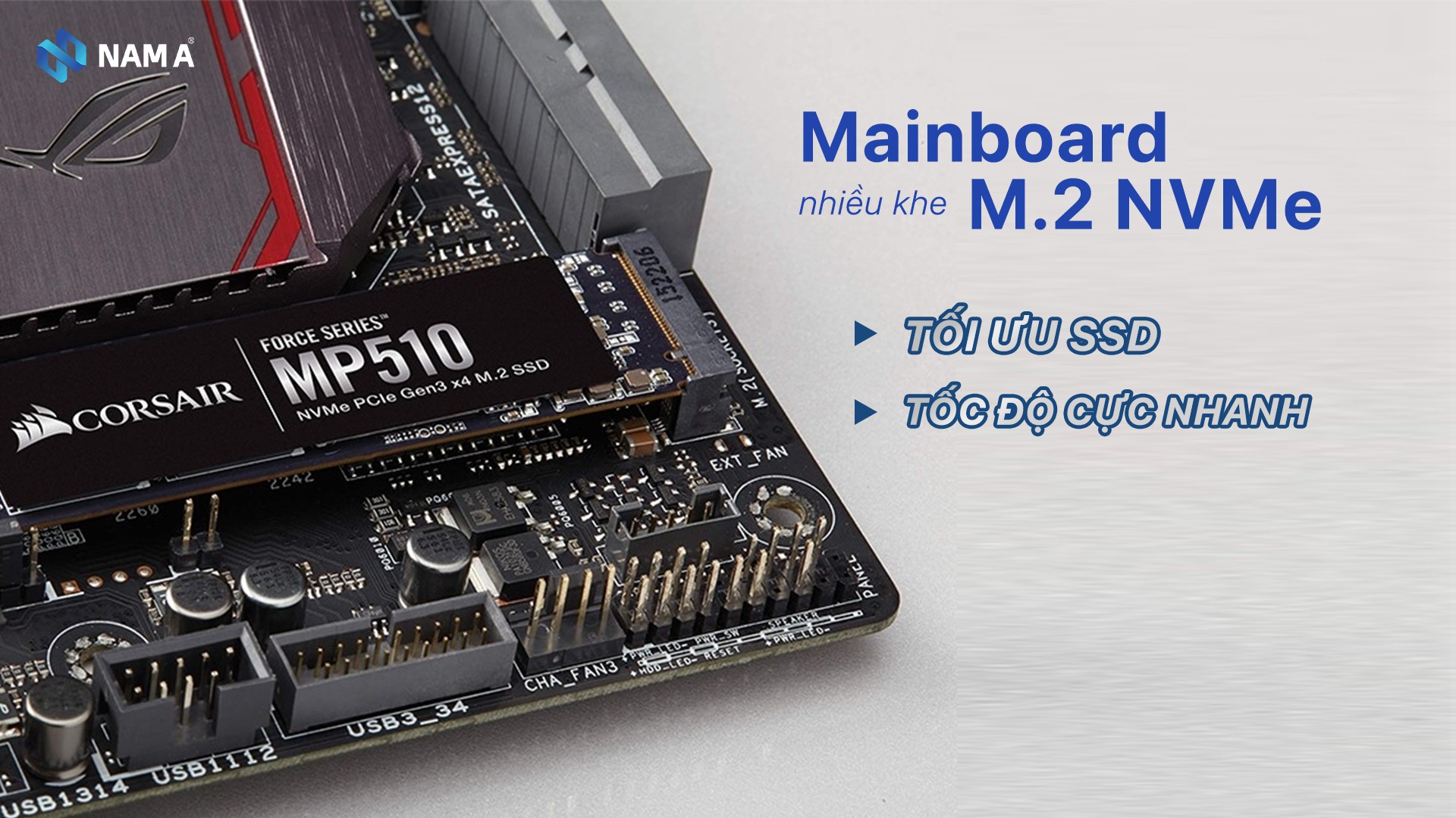Build PC hiệu năng cao với mainboard nhiều khe M.2 NVMe: Tối ưu SSD tốc độ cực nhanh