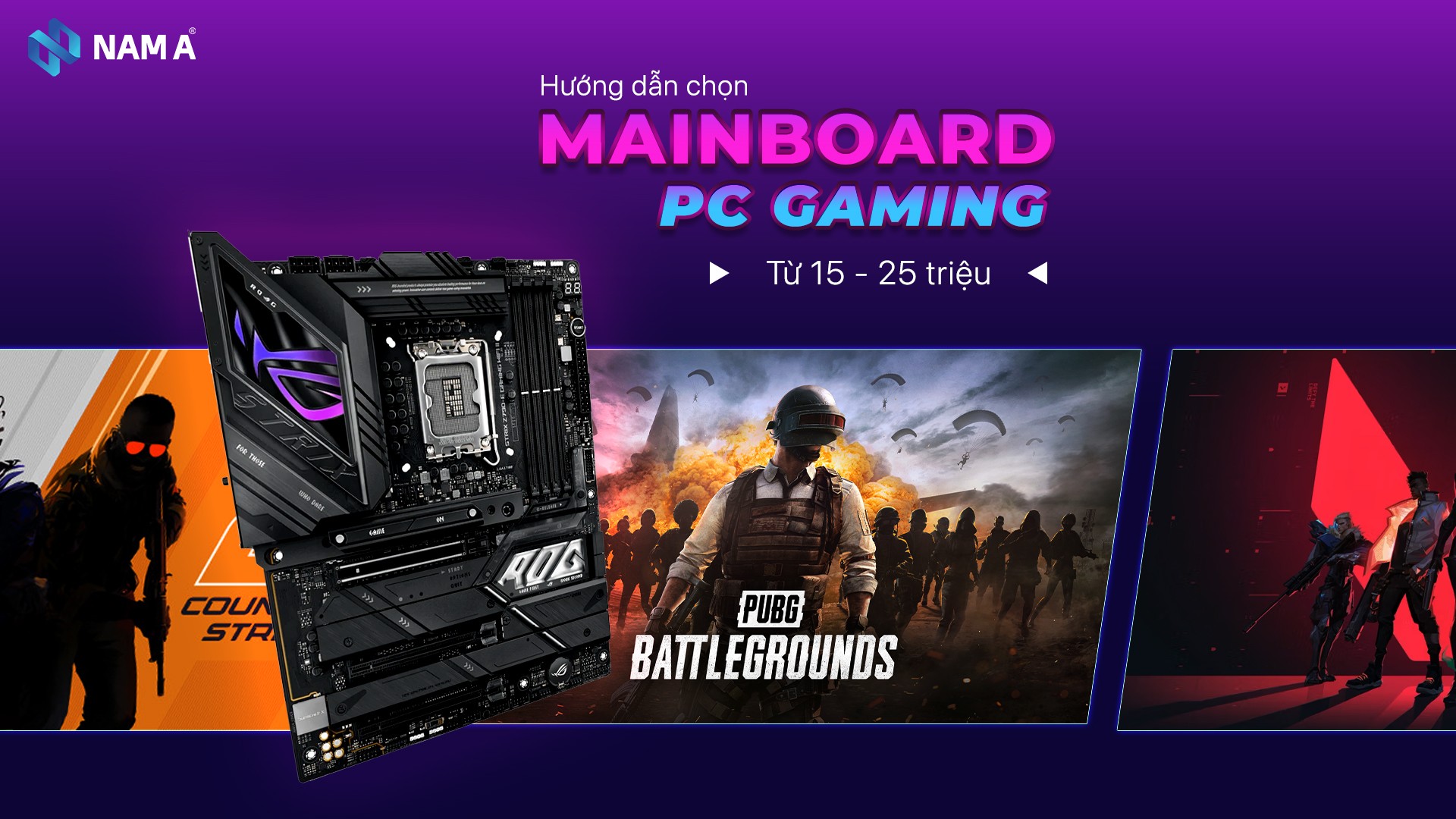 Mainboard tốt nhất cho PC Gaming tầm trung 2025: Gợi ý chi tiết từ A–Z