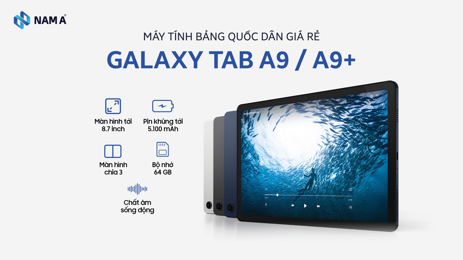 Galaxy Tab A9 - Máy tính bảng quốc dân giá chỉ từ 2 triệu đồng