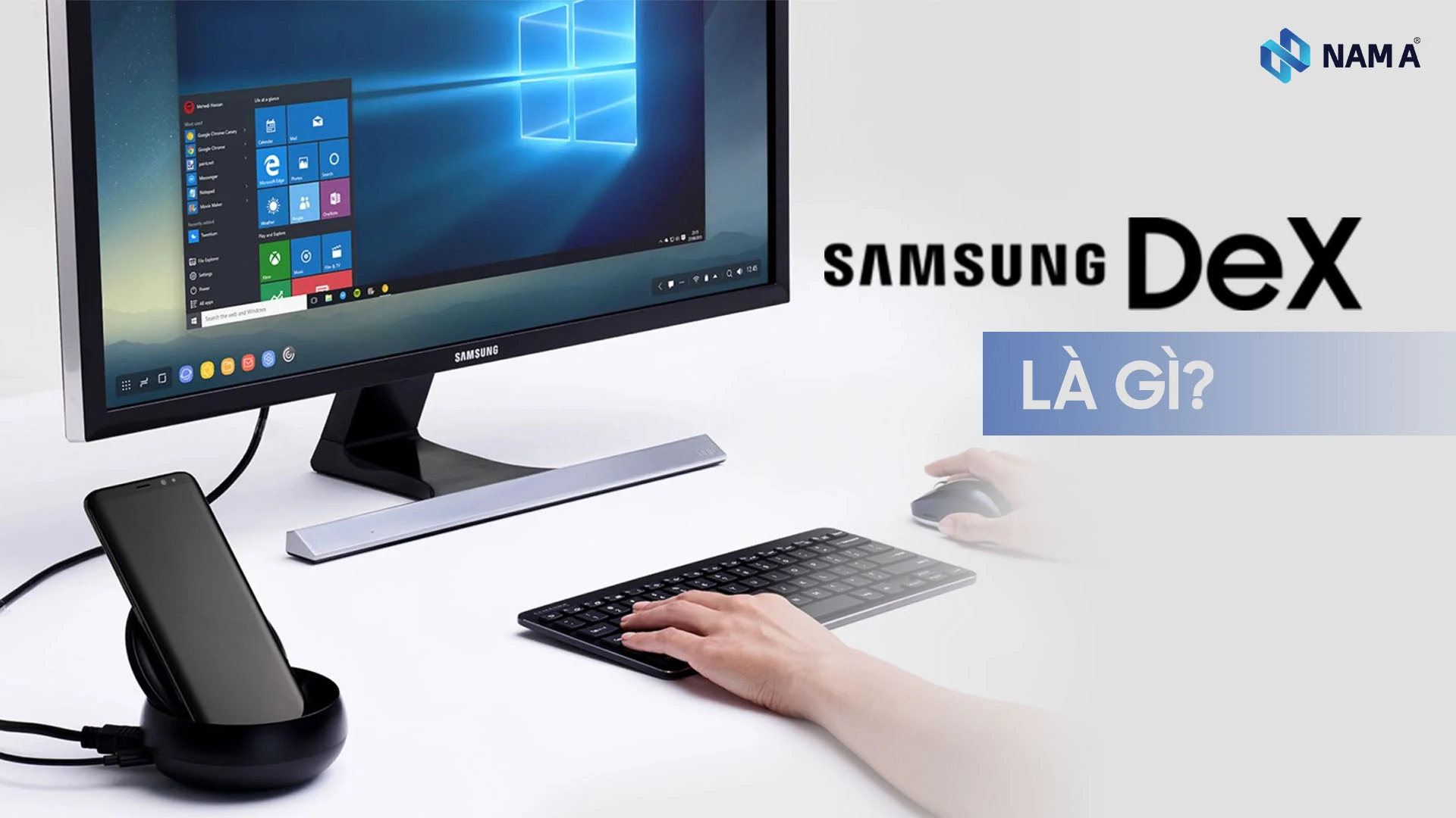 Samsung DeX là gì? Những tính năng đặc biệt khiến dân văn phòng và sáng tạo không thể bỏ qua