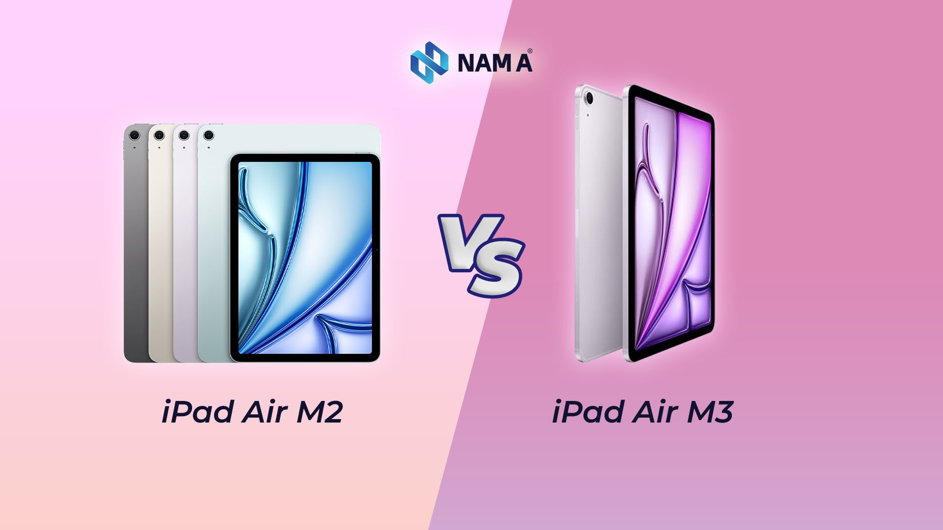 iPad Air M2 vs iPad Air M3: So sánh chi tiết và hướng dẫn chọn phiên bản phù hợp
