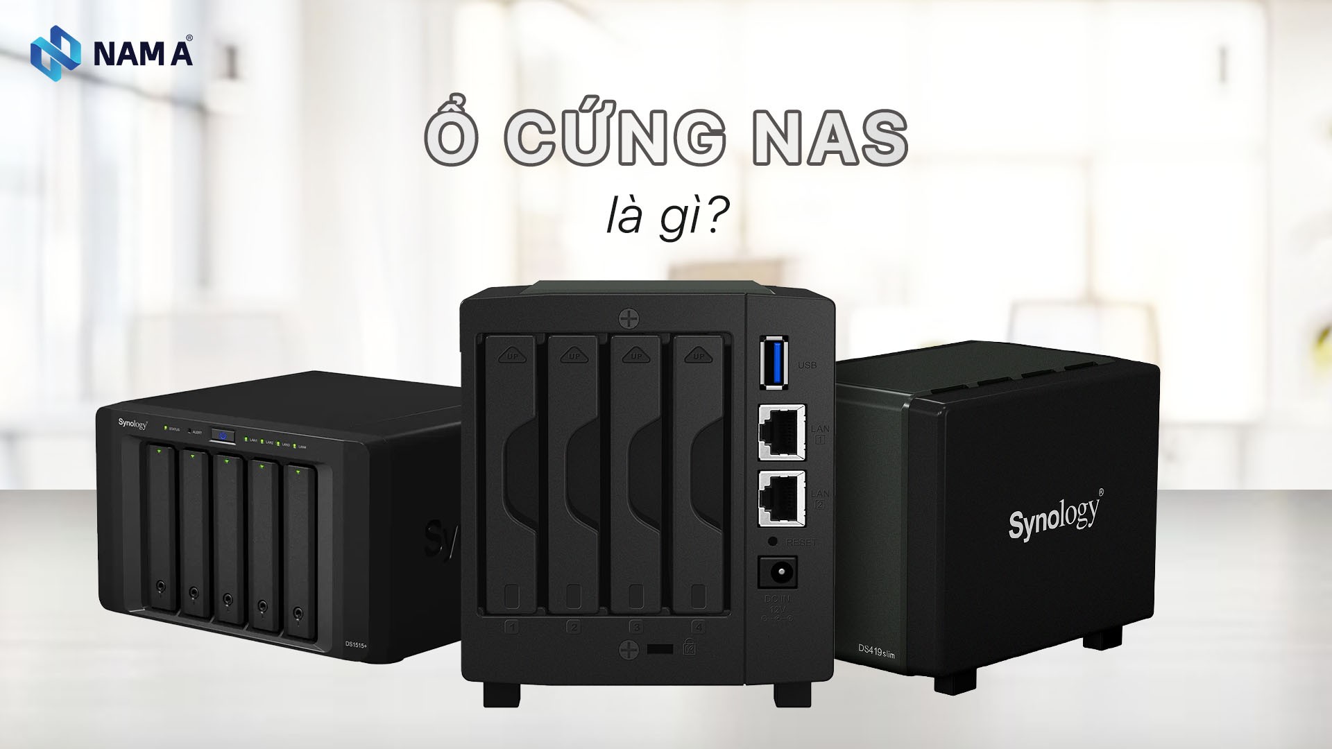 Top ổ cứng NAS đáng mua 2025: Chạy bền, RAID tốt, bảo vệ dữ liệu tối đa