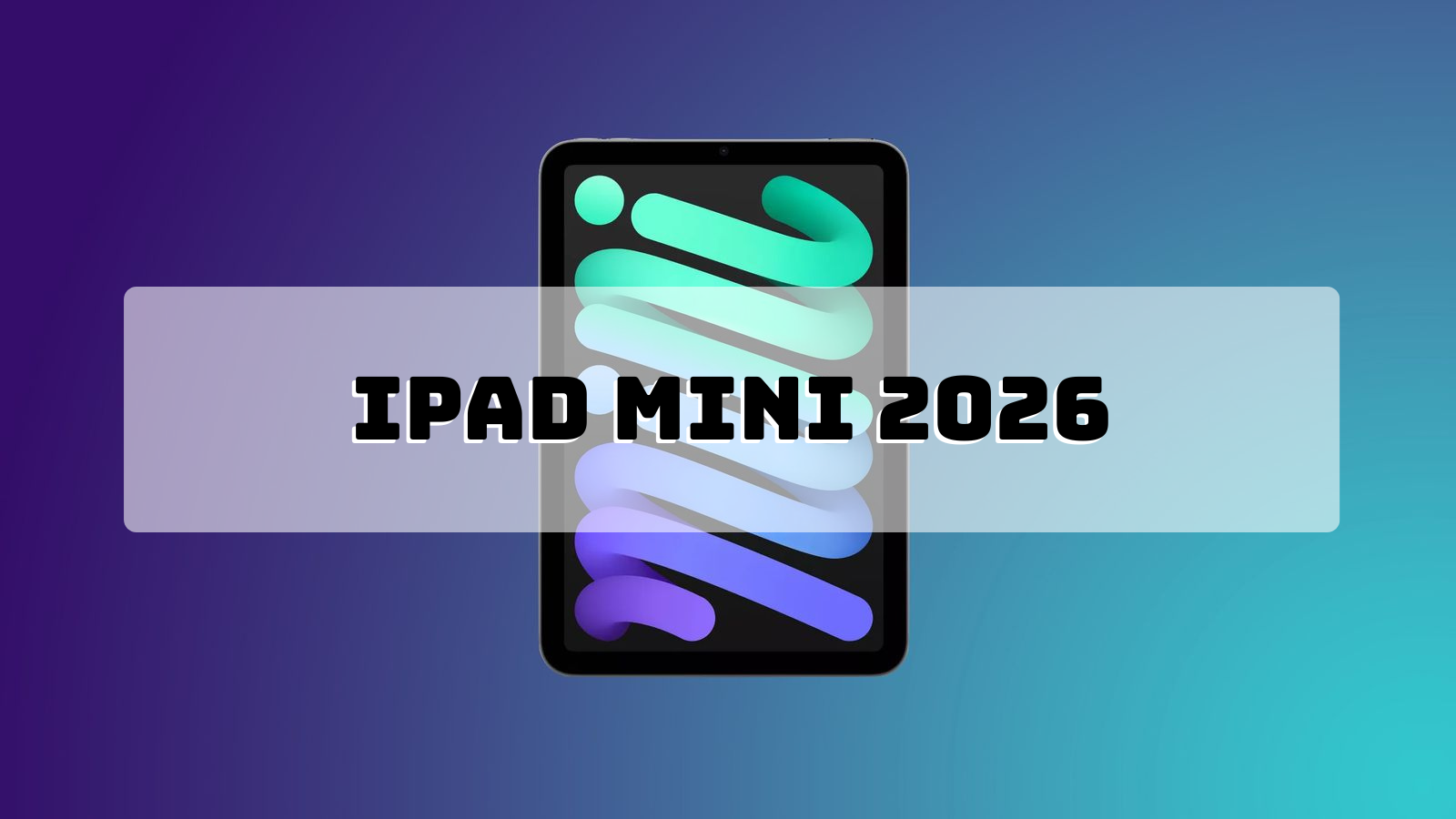 Apple Chuẩn Bị Ra Mắt iPad Mini Thế Hệ Mới Với Thiết Kế Chống Nước Và Màn Hình OLED Cao Cấp