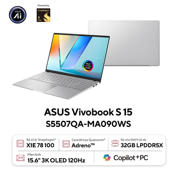 Laptop Asus Vivobook S 15 S5507QA-MA090WS (Snapdragon X Elite X1E 78 100/ 32GB/ 1TB/ AMD Radeon/ 15.6 inch 3K OLED 120Hz/ Win 11/ Bạc)